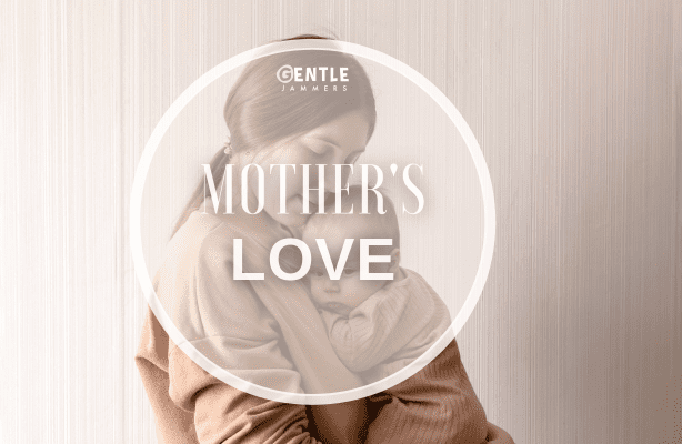 Mother's Love от GentleJammers