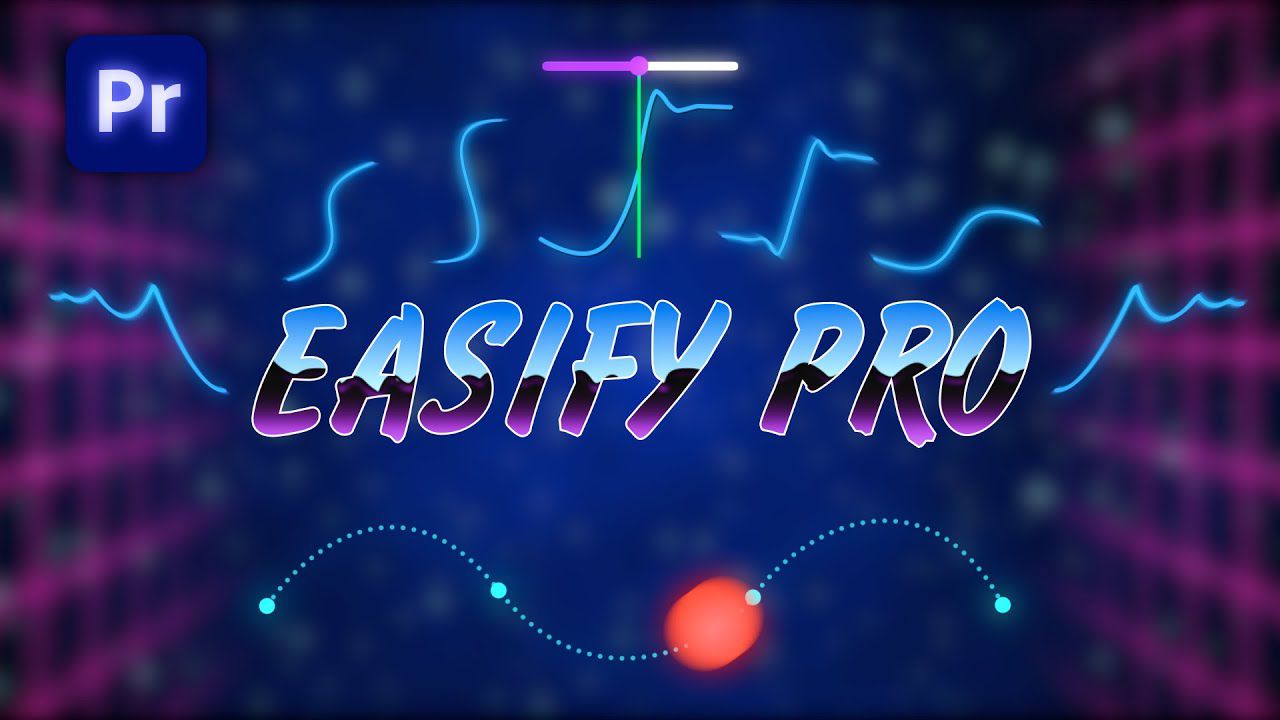 Easify 2 Pro - плагин для Premiere Pro