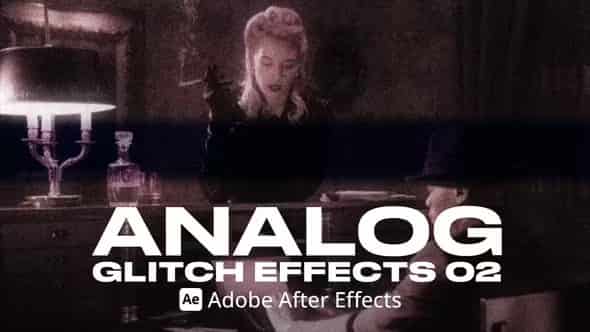 Analog Glitch Effect 02 Ae для After Effects