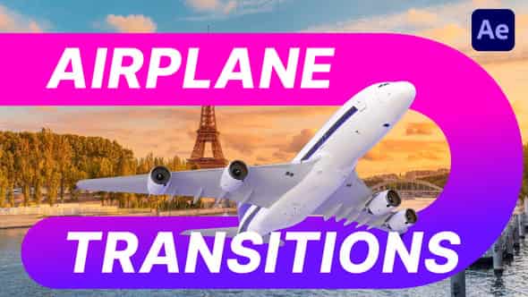 Airplane Transitions v2 для After Effects