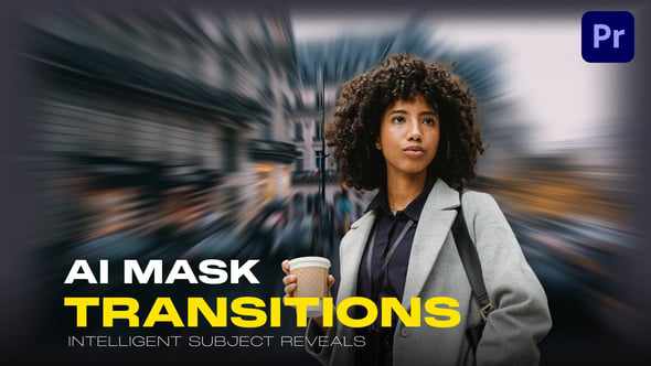 AI Mask Transitions - Cinematic Subject Reveal Pack для Premiere Pro