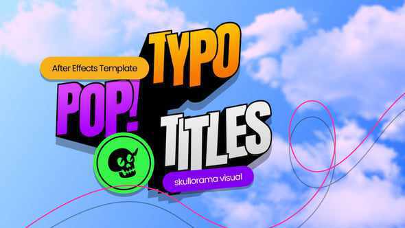 Typo Pop Titles - взрывная типографика для After Effects